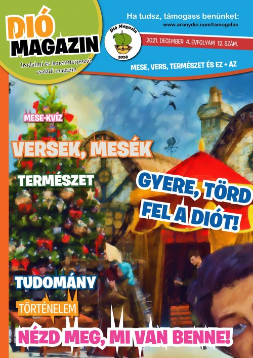 Dió Magazin - 4. évfolyam 12. szám - 2021 december