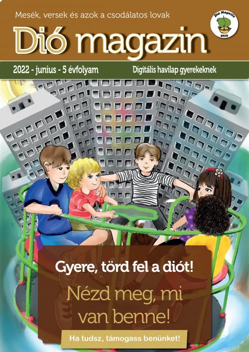 Dió Magazin - 5. évfolyam 06. szám - 2022 június
