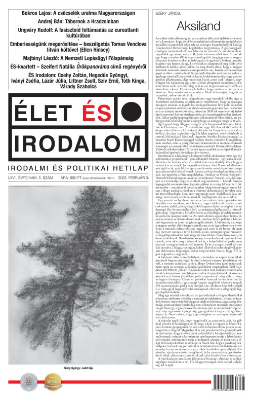 Élet és Irodalom irodalmi és politikai hetilap - LXVII. ÉVFOLYAM, 05. SZÁM
